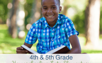 4th & 5th Grades: Homeschooling Late Elementary