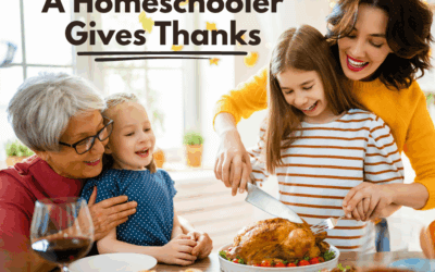A Homeschooler Gives Thanks