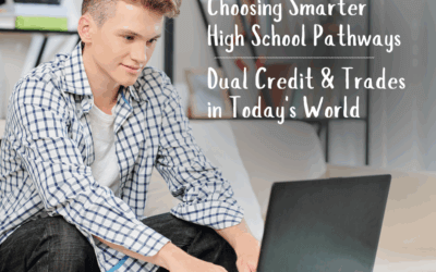 Choosing Smarter High School Pathways: Dual Credit & Trades in Today’s World