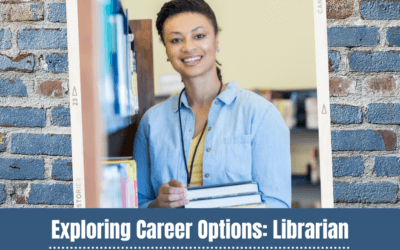 Exploring Career Options: Librarian