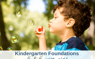 Kindergarten Foundations—5 & 6 year olds