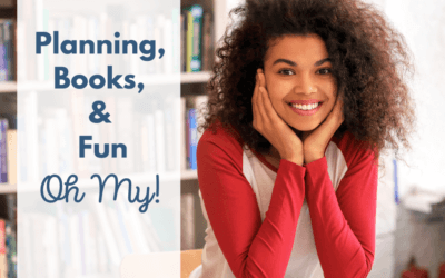 Planning, Books, and Fun, Oh My!