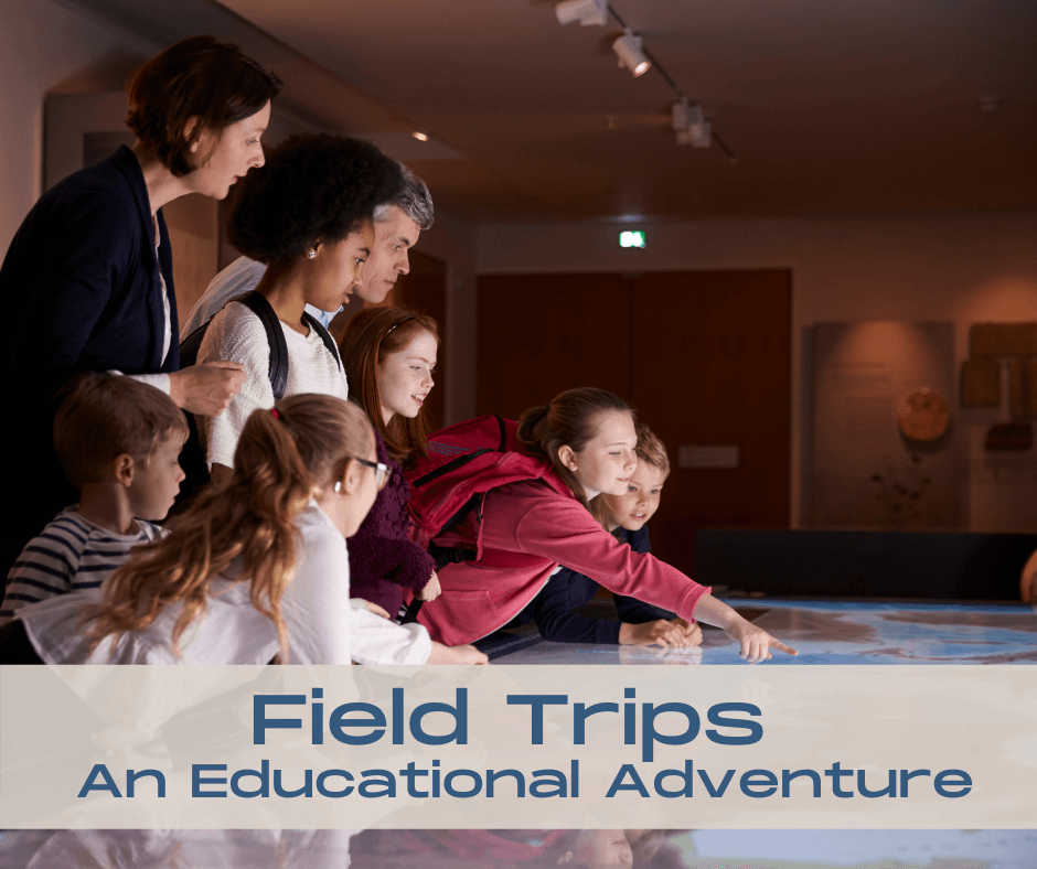 excellence in education field trips